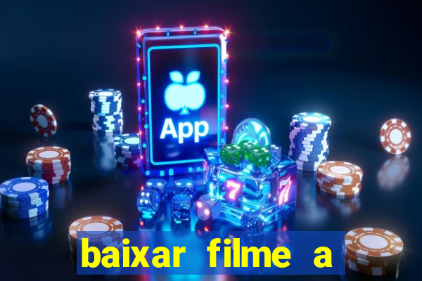 baixar filme a bela e a fera